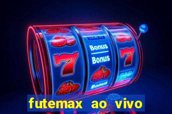 futemax ao vivo real madrid